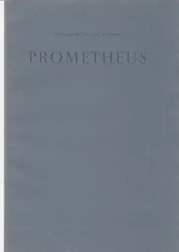 Buch: Prometheus, Goethe, Johann Wolfgang, Kunstdruck, Faksimile, gebraucht, gut