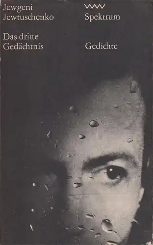 Buch: Das dritte Gedächtnis, Jewtuschenko, Jewgeni. Spektrum, 1970, Volk & Welt