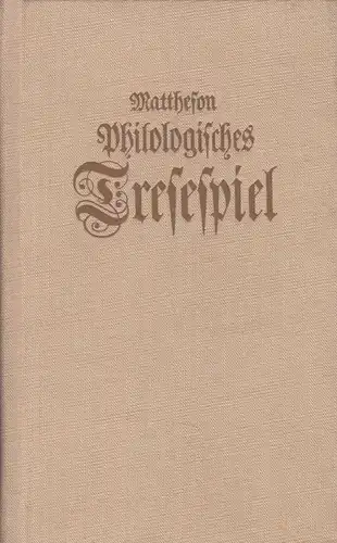 Buch: Matthesons philologisches Tresespiel, Zentralantiquariat der DDR, Reprint