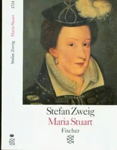 Buch: Maria Stuart, Zweig, Stefan. Fischer, 1997, Fischer Taschenbuch Verlag
