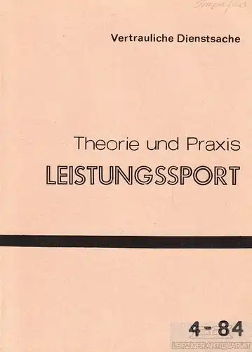 Buch: Theorie und Praxis Leistungssport 4-84, Pfeiffer, Ulli. 1984, Sportverlag