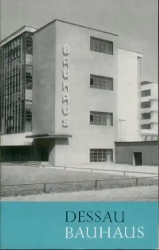 Buch: Das Bauhaus Dessau, Behr, Adalbert. Baudenkmale, 1986, gebraucht, gut