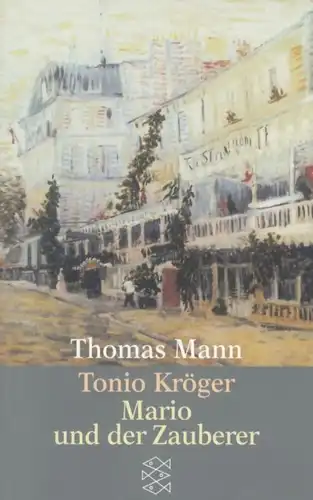 Buch: Tonio Kröger und Mario und der Zauberer, Mann, Thomas. Fischer, 2003