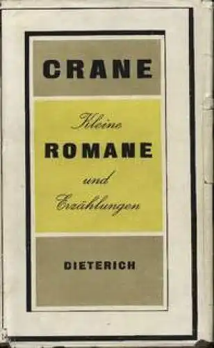 Sammlung Dieterich 222, Kleine Romane und Erzählungen, Crane, Stephen. 1967