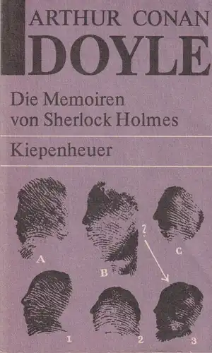 Buch: Die Memoiren von Sherlock Holmes. Doyle, Arthur Conan, 1989, Kiepenheuer