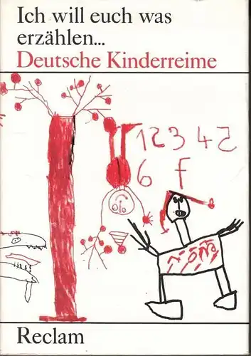 Buch: Ich will euch was erzählen, Gabrisch, Anne. 1971, Deutsche Kinderreime