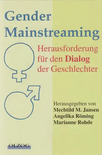 Buch: Gender Mainstreaming. Jansen / Röming / Rohde, 2003, Olzog Verlag