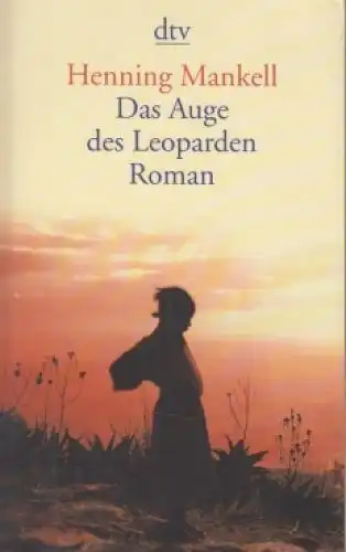 Buch: Das Auge des Leoparden, Mankell, Henning. 2006, Roman, gebraucht, gut
