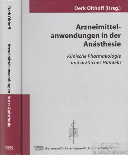 Buch: Arzeneimittelanwendungen in der Anästhesie, Olthoff, Derk. 2003