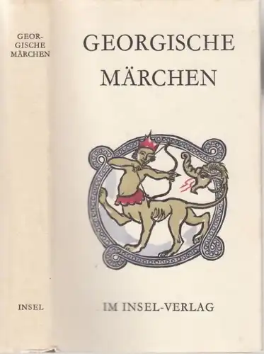 Buch: Georgische Märchen, Fähnrich, Heinz. 1980, Insel-Verlag, gebraucht, gut