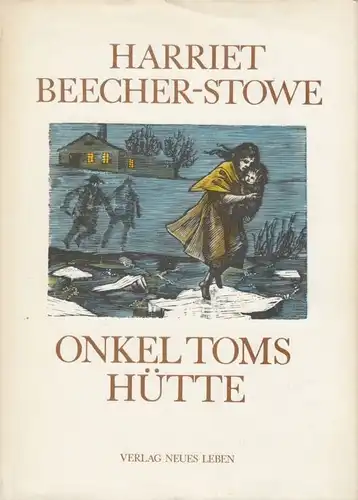 Buch: Onkel Toms Hütte, Beecher-Stowe, Harriet. 1978, Verlag Neues Leben