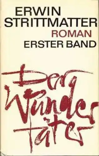 Buch: Der Wundertäter. Erster Band, Strittmatter, Erwin. 1979, Aufbau Verlag