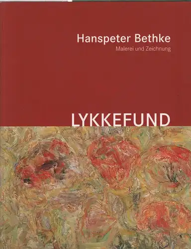 Buch: Lykkefund, Bethke, Hanspeter, 2001, Malerei und Zeichnung
