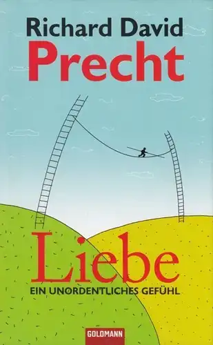 Buch: Liebe, Precht, Richard David. 2009, Goldmann Verlag, gebraucht, gut