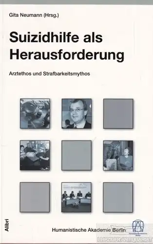 Buch: Suizidhilfe als Herausforderung, Neumann, Gita. 2012, Alibr Verlag