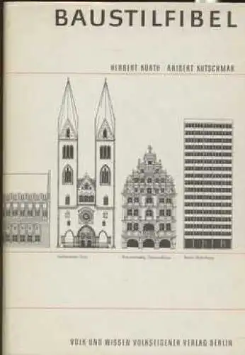 Buch: Baustilfibel, Kürth, Herbert u. Aribert Kutschmar. 1976, gebraucht, gut