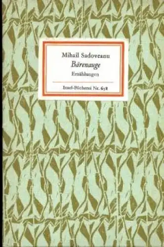Insel-Bücherei 658, Bärenauge, Sadoveanu, Mihail. 1980, Insel-Verlag