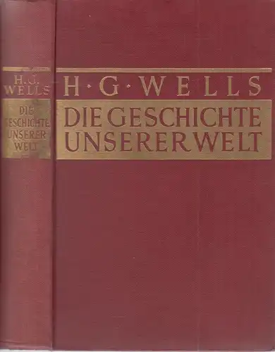 Buch: Die Geschichte unserer Welt, Wells, H. G. 1932, Paul Zsolnay Verlag
