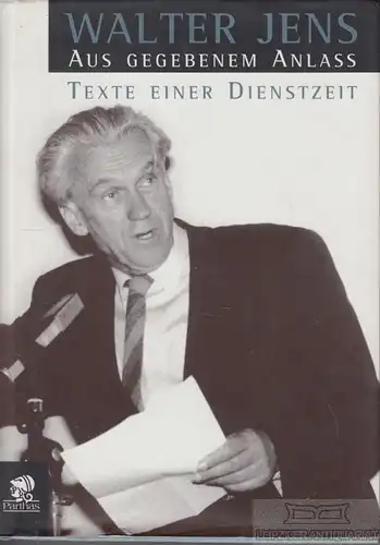 Buch: Aus gegebenen Anlaß, Jens, Walter. 1998, Parthas Verlag, gebraucht, gut