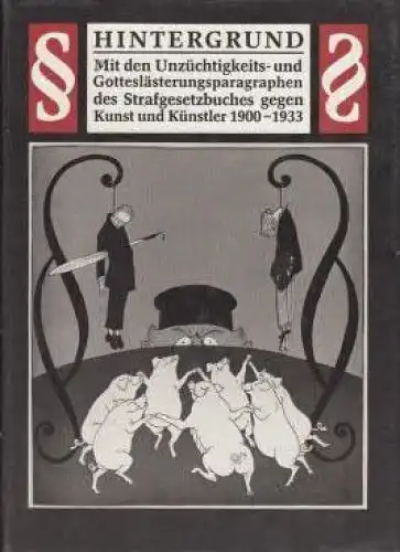 Buch: Hintergrund 1900-1933, Hütt, Wolfgang. 1990, Henschelverlag