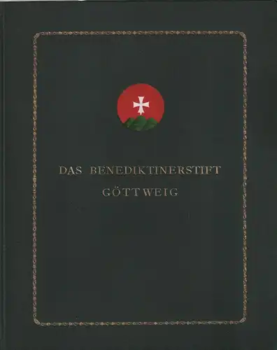 Buch: Das Benediktinerstift Göttweig, Siegl, P. Heinrich. 1914