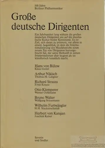 Buch: Große deutsche Dirigenten, Geitel, Klaus. 1981, Severin und Siedler