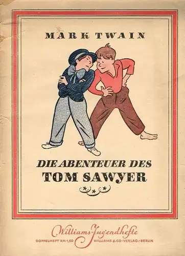 Buch: Die Abenteuer des Tom Sawyer, Twain, Mark. Williams-Jugendhefte, 1947