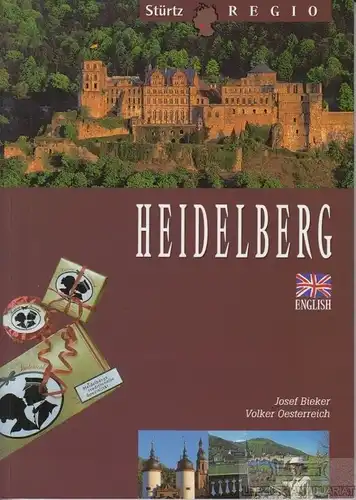 Buch: Heidelberg, Oesterreich, Volker / Bieker, Josef. 2004, gebraucht, sehr gut