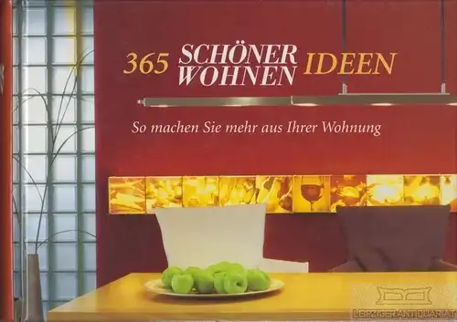 Buch: 365 Schöner-Wohnen-Ideen, Neß, Ilex. 2005, RM-Buch-und-Medien-Vertrieb