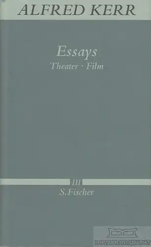 Buch: Essays Theater, Film, Kerr, Alfred. 1991, S. Fischer Verlag, Band 3