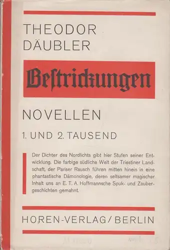 Buch: Bestrickungen, Däubler, Theodor. 1927, Horen-Verlag, Novellen