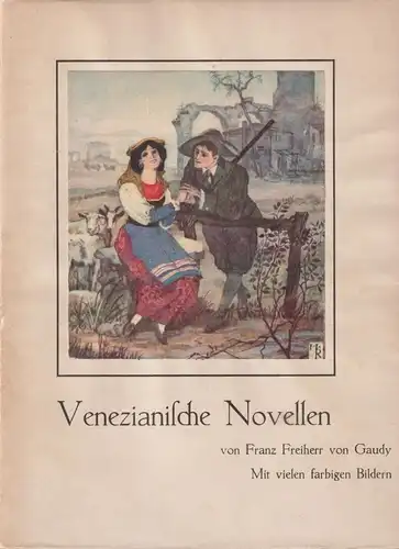 Buch: Venezianische Novellen, Gaudy, Franz Freiherr von, 1922, Artur Wolf