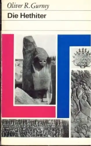 Buch: Die Hethiter, Gurney, Oliver R. Fundus-Bücher, 1969, Verlag der Kunst