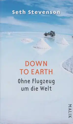 Buch: Down to Earth, Stevenson, Seth, 2011, Piper Verlag, gebraucht; sehr gut