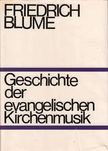 Buch: Geschichte der evangelischen Kirchenmusik, Blume, Friedrich, 1965