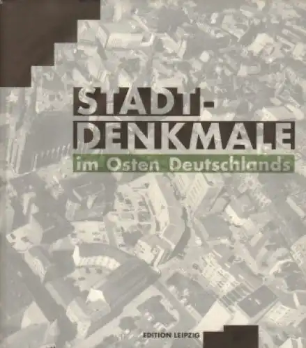 Buch: Stadtdenkmale im Osten Deutschlands, Topfstedt, Thomas. 1994 180901