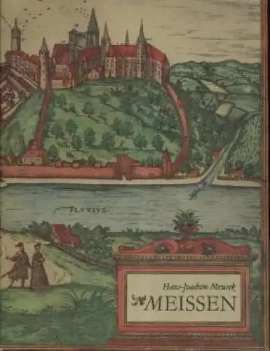 Buch: Meissen, Mrusek, Hans Joachim. 1982, E.A. Seemann Verlag, gebraucht, gut