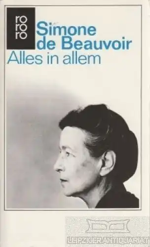 Buch: Alles in allem, Beauvoir, Simone de. Rororo, 1979, gebraucht, mittelmäßig