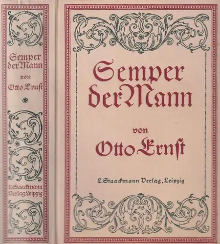 Buch: Semper der Mann, Ernst, Otto, 1916, L. Staackmann, gut