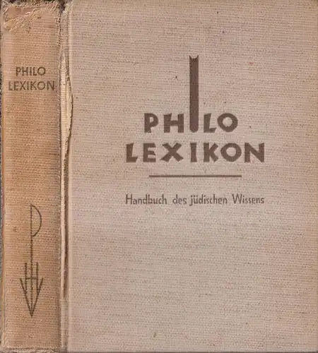 Buch: Philo-Lexikon Handbuch des jüdischen Wissens. bin Gorion, Emanuel. Philo