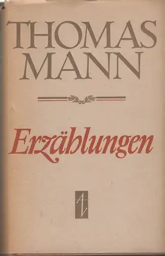 Buch: Erzählungen, Mann, Thomas. 1964, Aufbau Verlag, gebraucht, gut