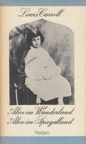 Buch: Alice im Wunderland / Alice im Spiegelland, Carroll, Lewis. 1981