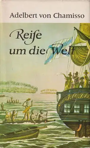 Buch: Reise um die Welt. Chamisso, Adelbert von, 1980, Verlag Rütten & Loening