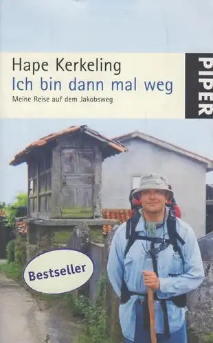 Buch: Ich bin dann mal weg, Kerkeling, Hape. Piper Taschenbuch, 2009