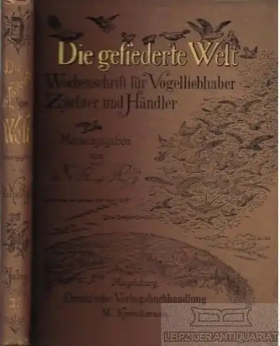 Die gefiederte Welt. 35. Jahrgang Heft 1- 52, Neunzig, Karl. 1906