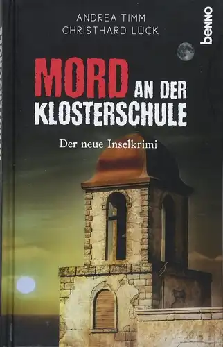 Buch: Mord an der Klosterschule, Timm, Andrea, St. Benno Verlag, Inselkrimi
