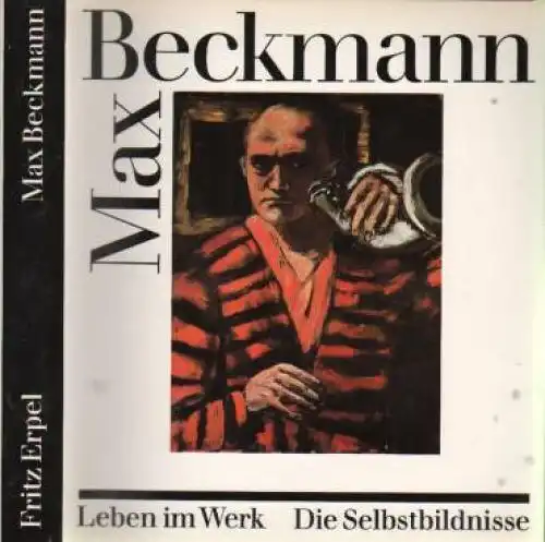 Buch: Max Beckmann, Erpel, Fritz. 1985, Henschelverlag, gebraucht, gut