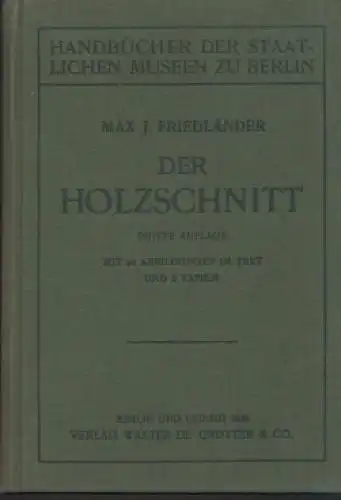 Buch: Der Holzschnitt, Friedländer, Max Julius. 1926, Walter de Gruyter