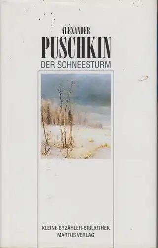 Buch: Der Schneesturm, Puschkin, Alexander. Kleine Erzähler-Bibliothek, 1993