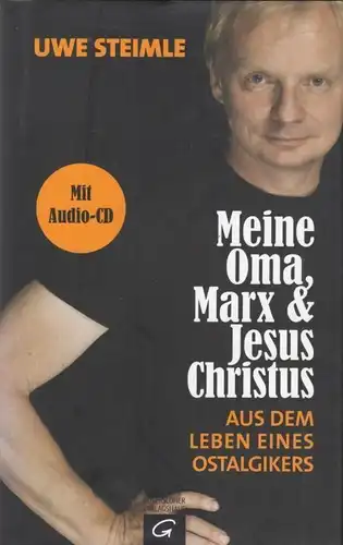 Buch: Meine Oma, Marx & Jesus Christus. Steimle, Uwe, 2012, gebraucht, sehr gut